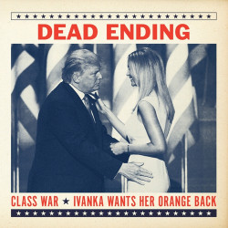 DEAD ENDING ”Ivanka Wants...