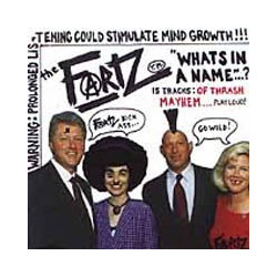 FARTZ "What's in a name?" CD