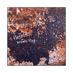 FLESHIES "Brown Flag" LP+CD