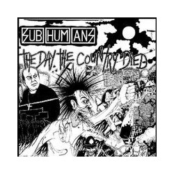 SUBHUMANS "The day the...