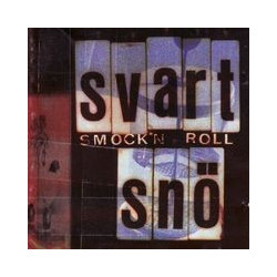 SVART SNO "Smock'n'Roll" LP