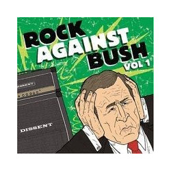 v/a "Rock Against Bush Vol...