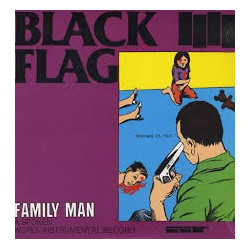 BLACK FLAG "Family Man" LP