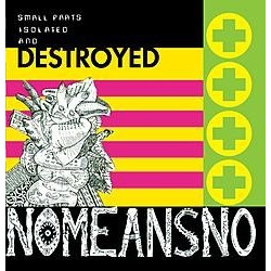 NOMEANSNO "The day...