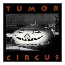 TUMOR CIRCUS CD