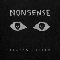 NONSENSE "Prazan Pogled" CD