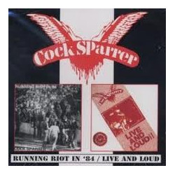 COCK SPARRER "Running riot...