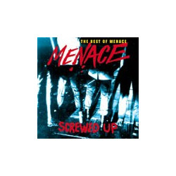 MENACE ”Best of / Screwed...