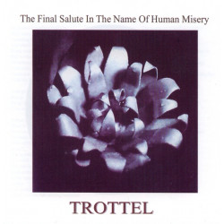 TROTTEL ”The Final Salute...