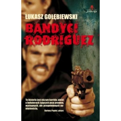 Bandyci Rodriguez [Lukasz...