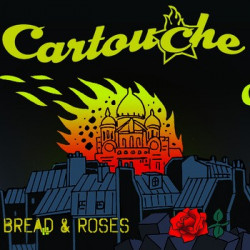 CARTOUCHE "Bread & Roses" LP