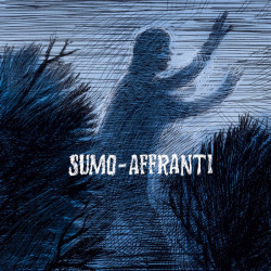 SUMO / AFFRANTI split LP