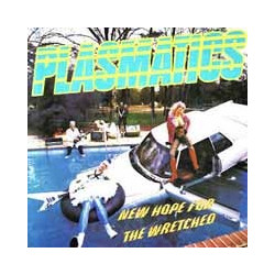 PLASMATICS "New Hope For...