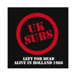 UK SUBS "Left for dead" CD