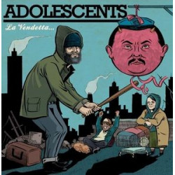 ADOLESCENTS "La Vendetta......