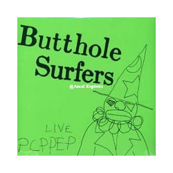 BUTTHOLE SURFERS "Live...