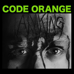 CODE ORANGE "I Am King" LP