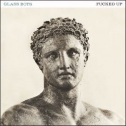 FUCKED UP "Glass Boys" LP