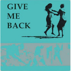 v/a "Give Me Back " LP