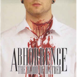 ABHORRENCE ”The Blood Of...