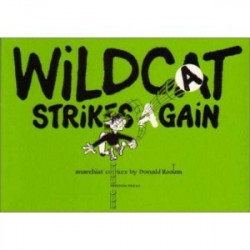 Wildcat, Strikes Again....