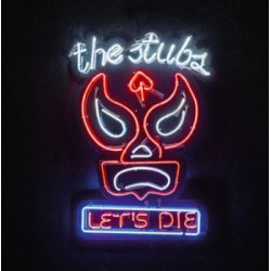 STUBS, THE „Let's Die” LP