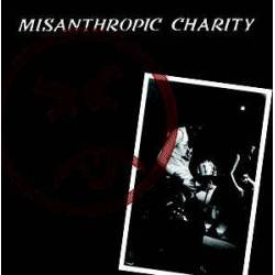 MISANTHROPIC CHARITY  7”EP