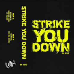 STRIKE YOU DOWN ”EP2017” CASS