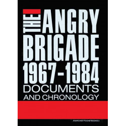 Angry Brigade, Documents...