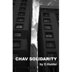 Chav Solidarity [D. Hunter]...