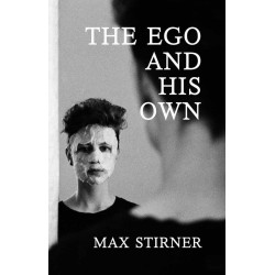 The Ego and His Own [Max...