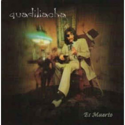 QUADILIACHA ”Es Muerto”  CD