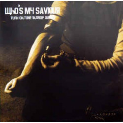 IDIOT SAVANT / WHO'S MY...