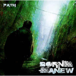 BORN ANEW "Path" CD