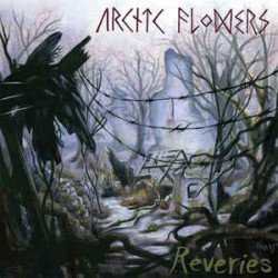 ARCTIC FLOWERS "Reveries" LP