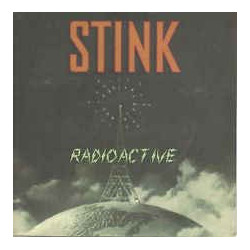 STINK  "Radioactive" 7"EP