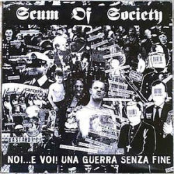 SCUM OF SOCIETY /...