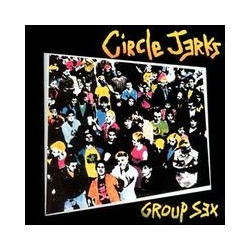 CIRCLE JERKS "Group sex" CD