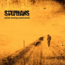 STEPHANS ”Slowly Moving...