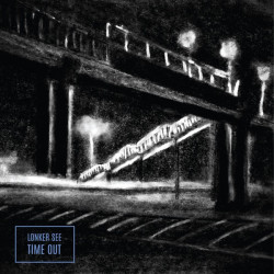 LONKER SEE "Time Out" LP