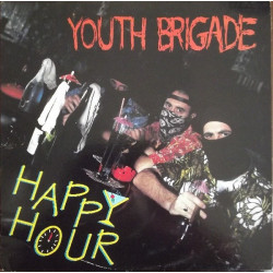 YOUTH BRIGADE "Happy hour" LP