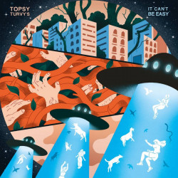 TOPSY TURVY'S ”It can't be...