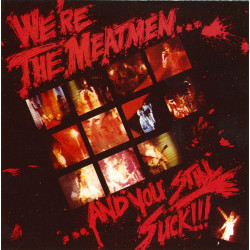 MEATMEN "We're The...