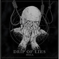 DRIP OF LIES "Hell" LP...