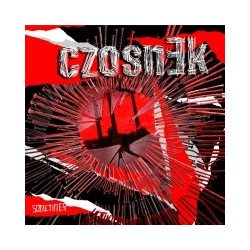 CZOSNEK "Sometimes" - red...
