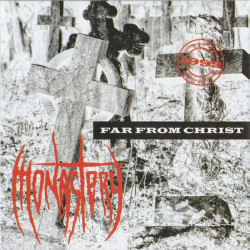 MONASTERY "Far from Christ" LP