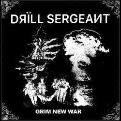DRILL SERGEANT “Grim new...