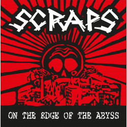 SCRAPS “On the edge of the...