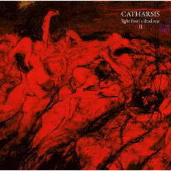 CATHARSIS "Light from a...
