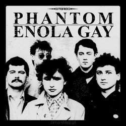 ENOLA GAY / PHANTOM  LP